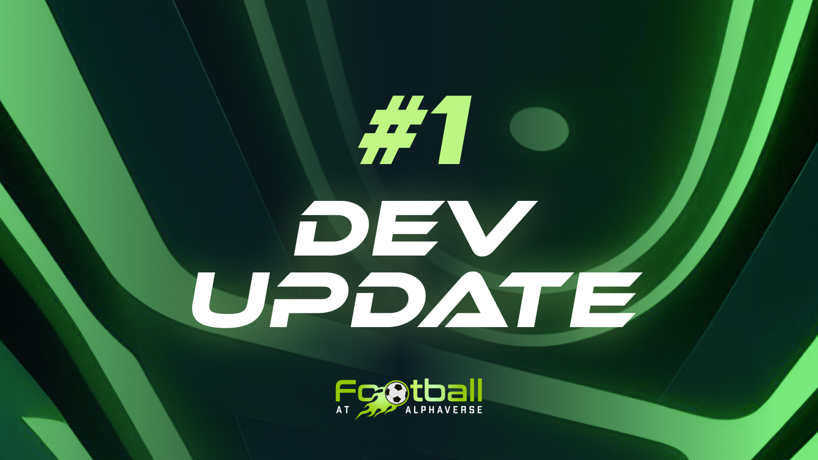 Football at AlphaVerse Development Update #1